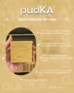 pudKA Türk Hamam Sabunu, Doğal ve El Yapımı